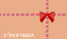 Strawtopia Happy All Year Gift Cards